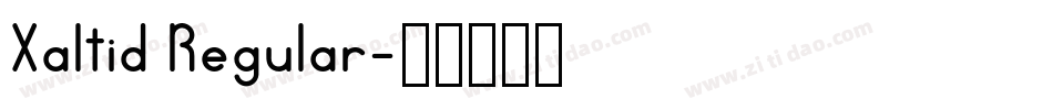 Xaltid Regular字体转换